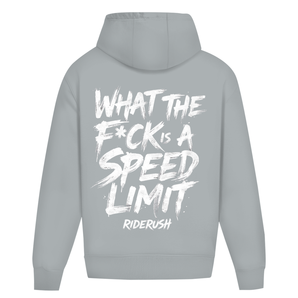 RideRush - What the F*ck is a SPEED LIMIT - Hoodie