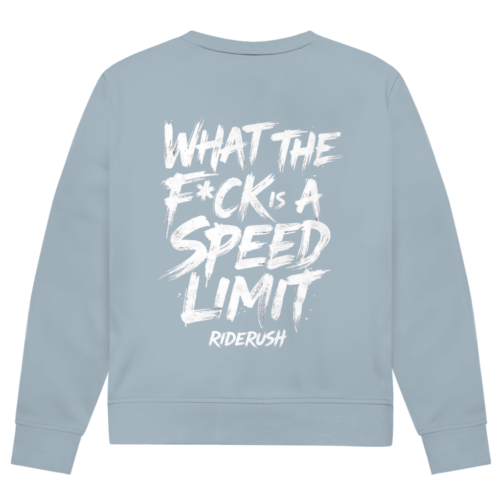 RideRush- What the F*ck is a SPEED LIMIT- Sweater