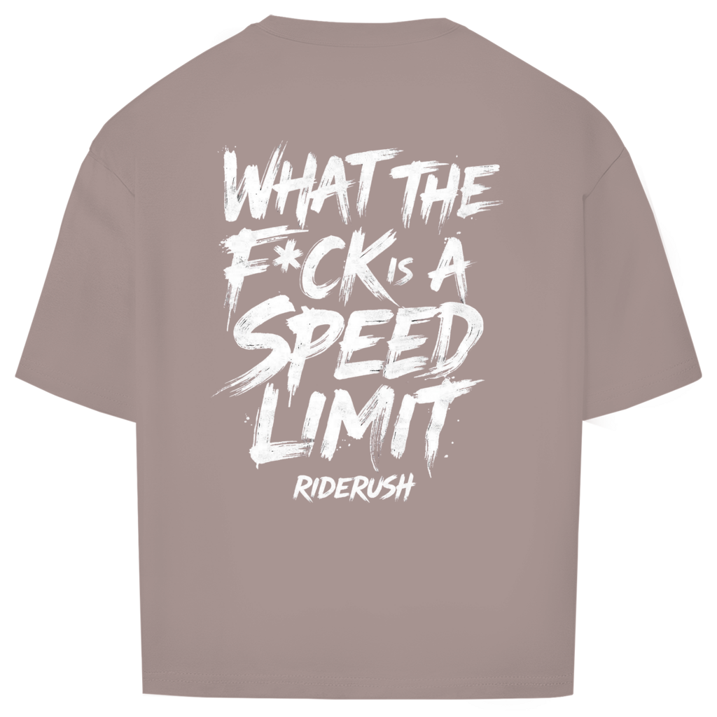 RideRush - What the F*ck is a SPEED LIMIT - Shirt
