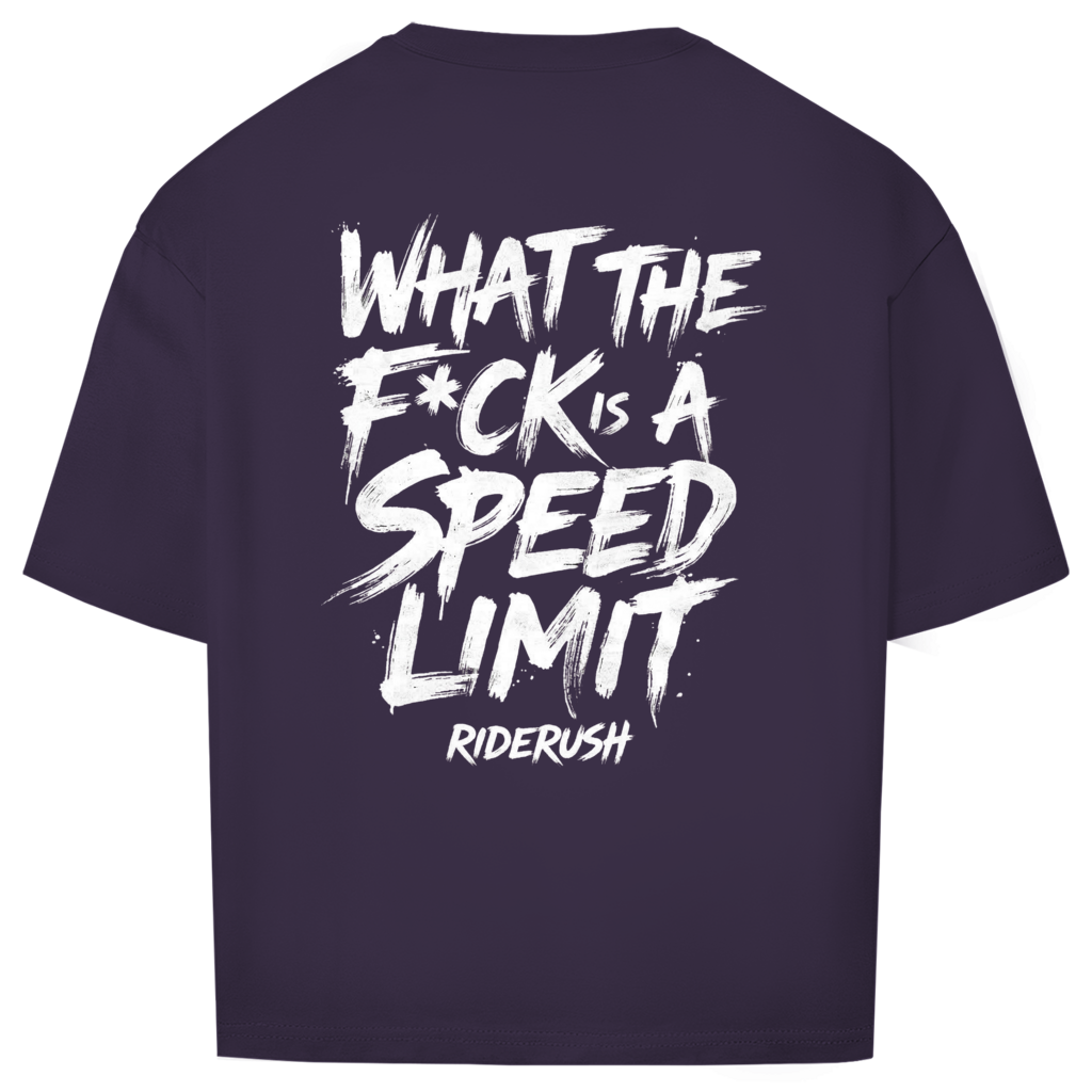 RideRush - What the F*ck is a SPEED LIMIT - Shirt