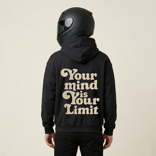 Your Mind is Your Limit - Hoodie