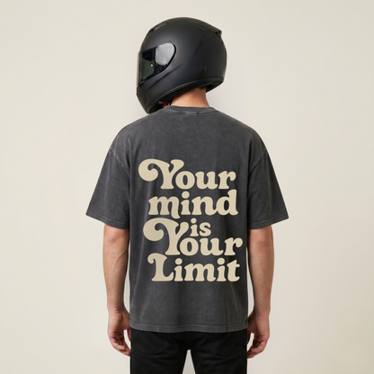 Your Mind is Your Limit - Shirt