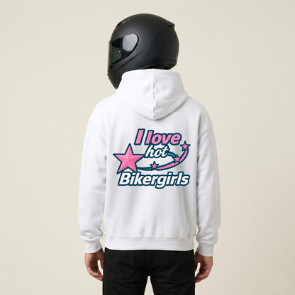 I love hot Bikergirls - Hoodie