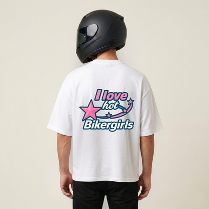 I love hot Bikergirls - Shirt