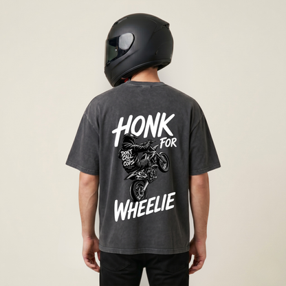 Honk for Wheelie - Shirt