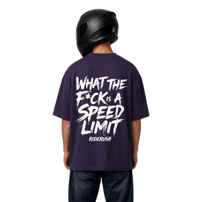 What the F*ck is a SPEED LIMIT - Shirt