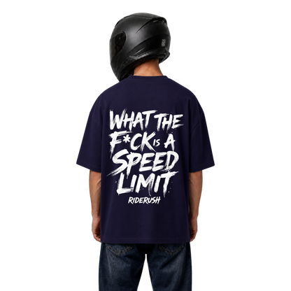 What the F*ck is a SPEED LIMIT - Shirt