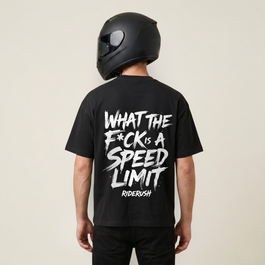 What the F*ck is a SPEED LIMIT - Shirt